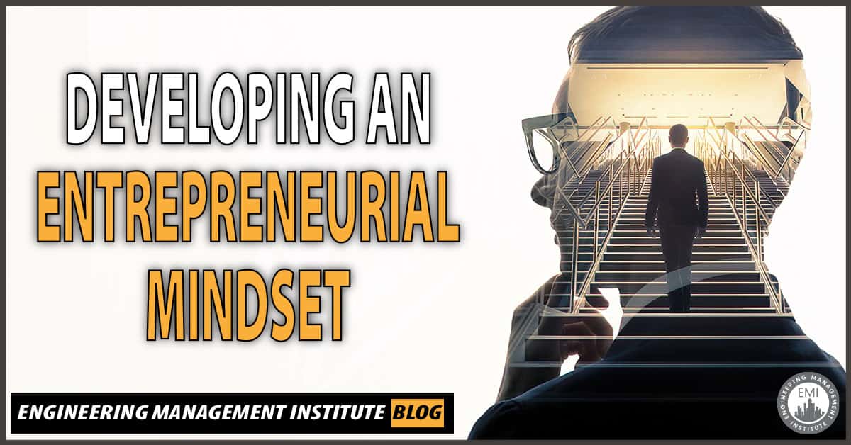 Developing an entrepreneurial mindset